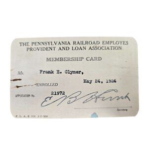 1924 Penna Railroad Employees Membership Card Frank E. Clymer Provident & Loan